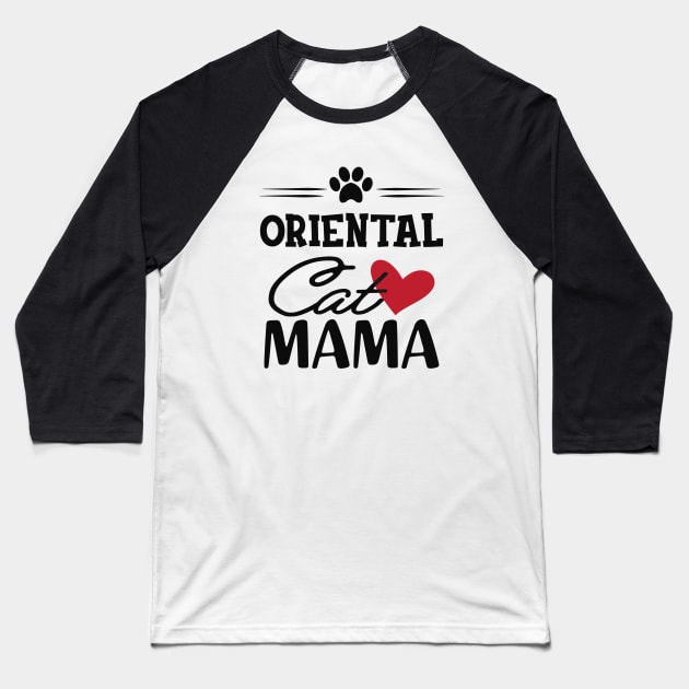 Oriental Cat Mama Baseball T-Shirt by KC Happy Shop